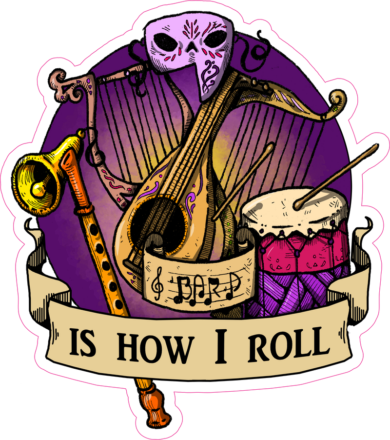 Bard Is How I Roll RPG 6" Class Vinyl Sticker