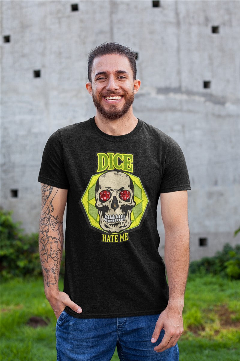 Dice Hate Me RPG Cotton T-Shirt