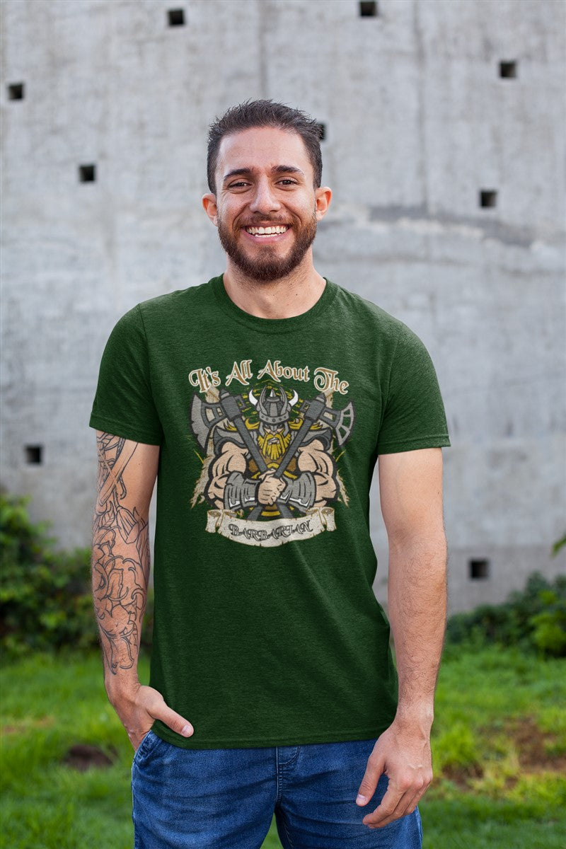 Its All About The Barbarian RPG Cotton T-Shirt