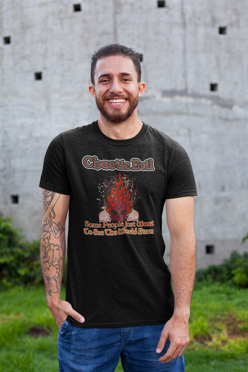 Chaotic Evil Some People Just Want To See The World Burn RPG Cotton T-Shirt